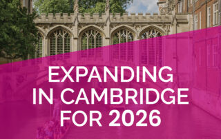 Expanding in Cambridge for 2026 CAMBRIDGE 2026 1